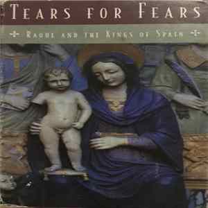 Tears For Fears - Raoul and The Kings of Spain Album