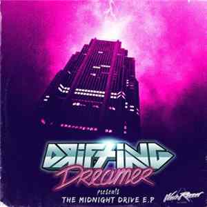 DRIFTING DREAMER - The Midnight Drive EP Album