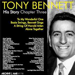 Tony Bennett - His Story: Chapter Three Album