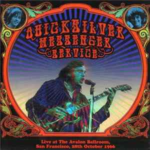 Quicksilver Messenger Service - Live At The Avalon Ballroom, San Francisco, 28th October 1966 Album