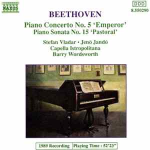 Beethoven, Stefan Vladar, Jenö Jandó, Capella Istropolitana, Barry Wordsworth - Piano Concerto No.5 'Emperor' / Piano Sonata No.15 'Pastoral' Album