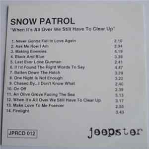 Snow Patrol - When It's All Over We Still Have To Clear Up Album