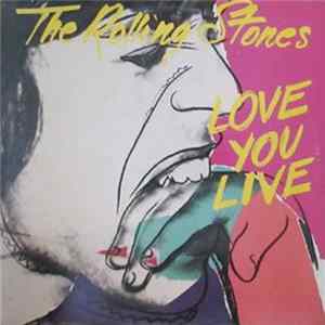 The Rolling Stones - Love You Live Album
