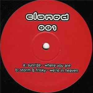 Sunrize / Storm & Frisky - Where You Are / We're In Heaven Album