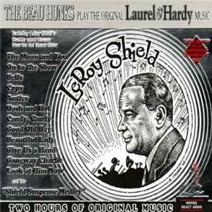 The Beau Hunks - The Beau Hunks Play The Original Laurel & Hardy Music Album