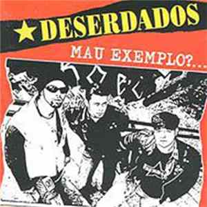 Deserdados - Mau Exemplo?... Album