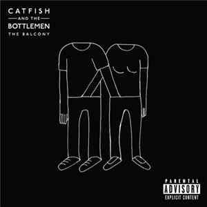 Catfish And The Bottlemen - The Balcony Album