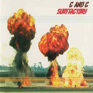 C And C Surf Factory - Garage City Album