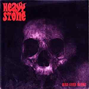 Heavy Stone - Red Eyes Blues Album