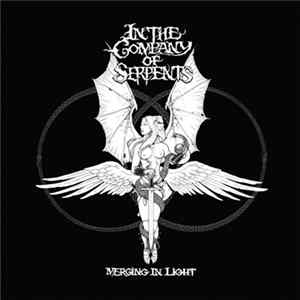 In The Company Of Serpents - Merging In Light Album
