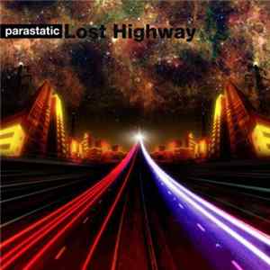 Parastatic - Lost Highway Album