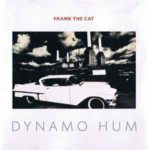 Frank The Cat - Dynamo Hum Album
