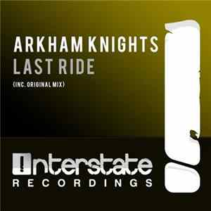 Arkham Knights - Last Ride Album