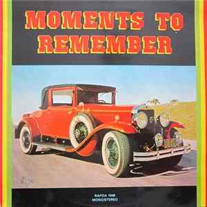 Various - Moments To Remember Album