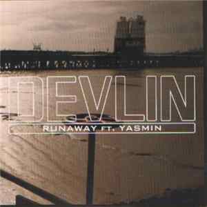Devlin Featuring Yasmin - Runaway Album