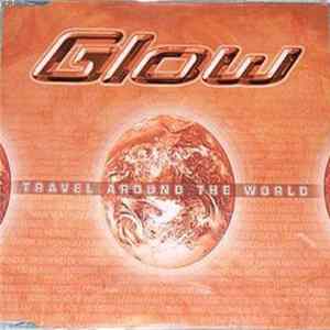 Glow - Travel Around The World Album