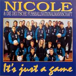 Nicole & Die Deutsche Fussballnationalmannschaft - It's Just A Game Album