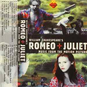 Various - William Shakespeare's Romeo + Juliet (Music From The Motion Picture) Album