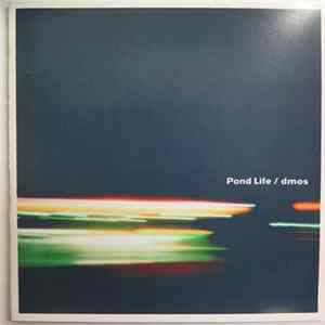 Pond Life - Dmos Album