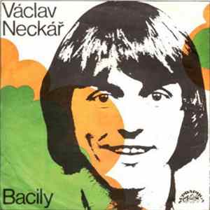 Václav Neckář, Bacily - V Bryndě Nebudu Sám / Kluk Sem, Kluk Tam Album