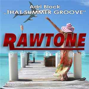 Adri Block - That Summer Groove Album
