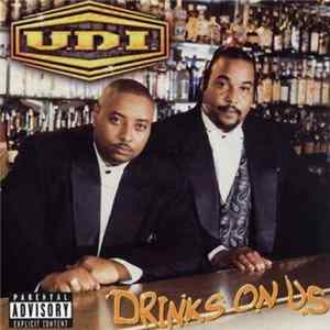 U.D.I. - Drinks On Us Album