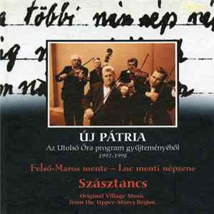 Szásztancsi Muzsikusok - Tancs - Felső-Maros Mente / Luc Menti Népzene (Original Village Music From The Upper Mureș Region) Album