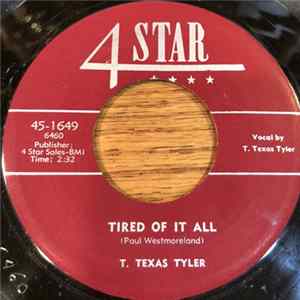 T. Texas Tyler - Tired of It All / Kiss Me Like Crazy Album
