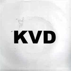 K.V.D. - Ich Piss 3 Buchstaben In Den Schnee Album