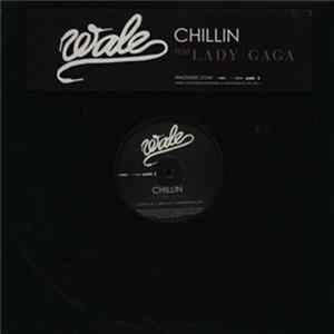 Wale Feat Lady Gaga - Chillin Album