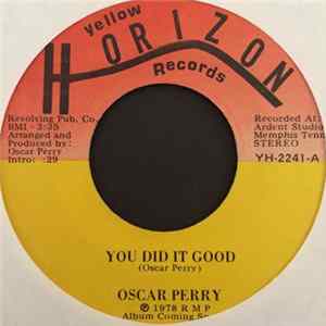 Oscar Perry - You Did It Good / All Night Long Album
