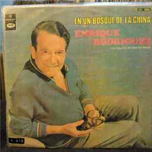 Enrique Rodríguez - En Un Bosque De La China Album