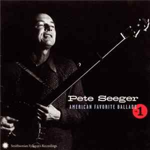 Pete Seeger - American Favorite Ballads Vol. 1 Album