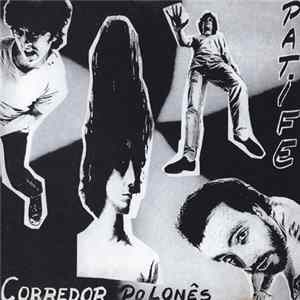 Patife Band - Corredor Polonês Album
