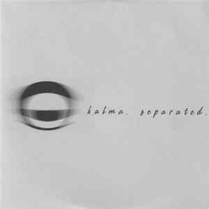 Kalma - Separated EP Album