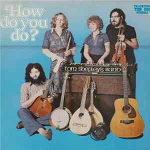 Tom Shepley's Band - How Do You Do? Album