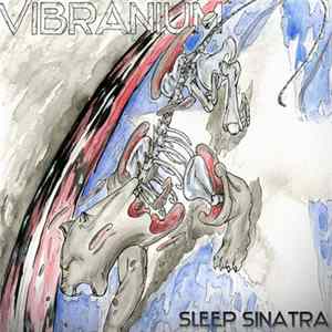 Sleep Sinatra - Vibranium Album
