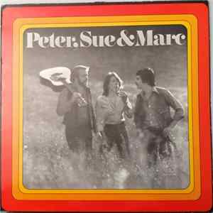 Peter, Sue & Marc - Peter, Sue & Marc Album