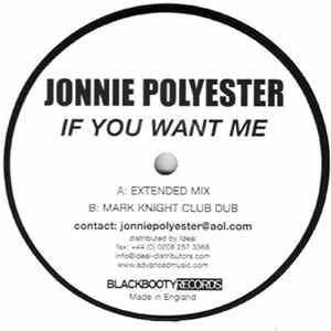 Jonnie Polyester - If You Want Me Album