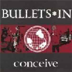BulletsIn - Conceive Album