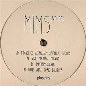 Francesco Altavilla, Stop Thinking, Janeret, W.O.H - Mims No. 001 Album