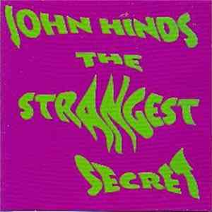 John Hinds - The Strangest Secret Album