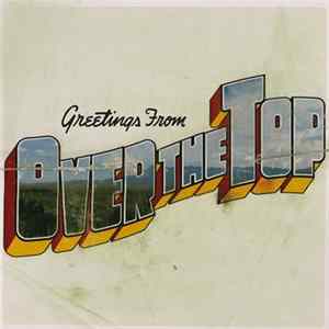 Over The Top - Greetings From Album