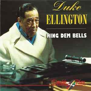 Duke Ellington - Ring Dem Bells Album