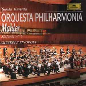 Mahler : Giuseppe Sinopoli, Orquesta Philharmonía - Sinfonía No. 5 En Do Sostenido Menor Album