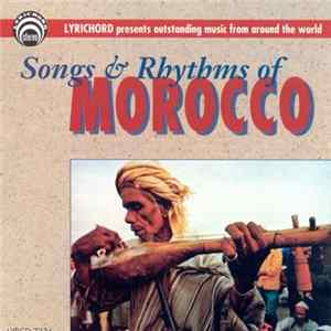Various - Songs & Rhythms Of Morocco Album