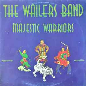 The Wailers Band - Majestic Warriors Album