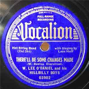 W. Lee O'Daniel And His Hillbilly Boys - There'll Be Some Changes Made / Yes-Suh Album