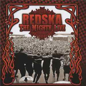 Redska - The Mighty Live Album