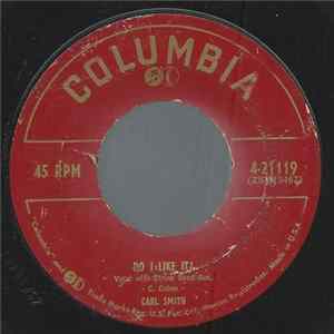 Carl Smith - Do I Like It Album